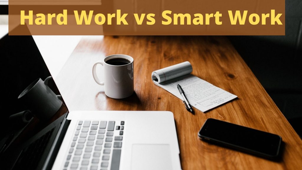 hard work vs smart work
